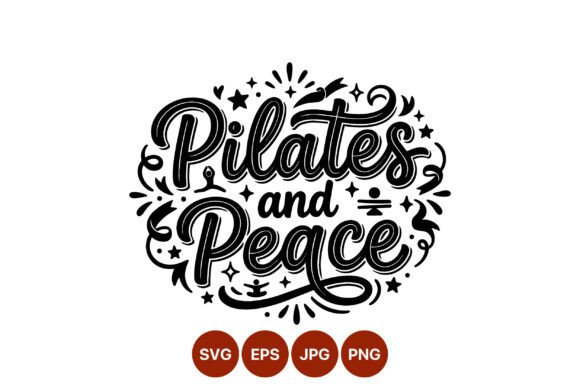 Download Pilates and Peace Calligraphic Lettering - Graphic Collection