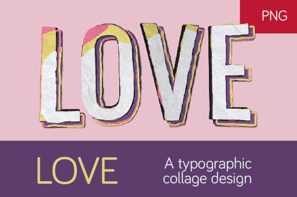 Download LOVE - a Typographic Collage Design - Graphic Collection
